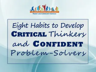 Developing Critical Thinkers and Confident Problem-Solvers