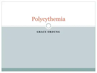 Polycythemia: Symptoms, Causes, and Treatment