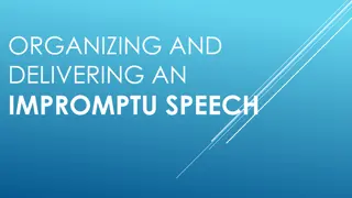 Effective Strategies for Impromptu Speeches: Organize, Deliver, and Succeed