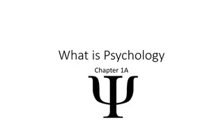 Psychology: Chapter 1A - The Science and Origins