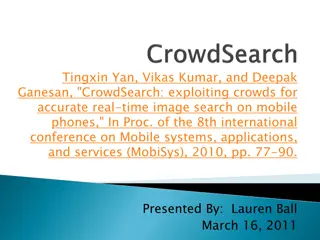 CrowdSearch: Exploiting Crowds for Accurate Real-Time Image Search on Mobile Phones