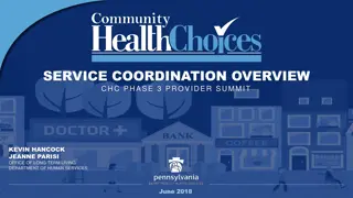 Service Coordination in Community HealthChoices (CHC) Program