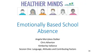 Emotionally Based School Absence and Intervention Strategies