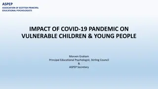 Impact of COVID-19 on Vulnerable Children & Young People in Scotland