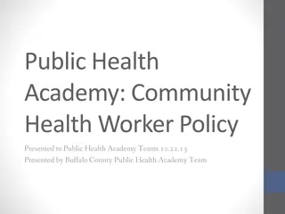 Community Health Worker Policy and Impact in Public Health
