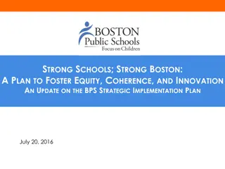 Boston Public Schools Strategic Implementation Plan 2016-2017 Update