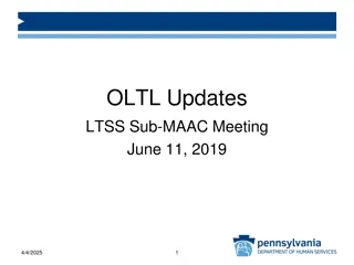 Updates and Key Takeaways from Recent LTSS Sub-MAAC Meetings and Workshops