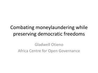 Combating Money Laundering While Safeguarding Democratic Freedoms