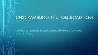 Unlocking Toll Road Efficiency and Rational Pricing Options