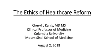 Ethics of Healthcare Reform and US Healthcare Spending