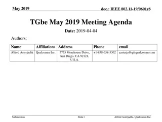 IEEE 802.11-19/0601r8: May 2019 Meeting Agenda and Protocol Details