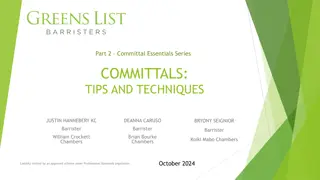 Tips and Techniques for Committal Proceedings Preparation