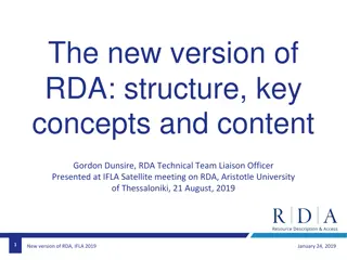 New Version of RDA: Key Concepts and Structure