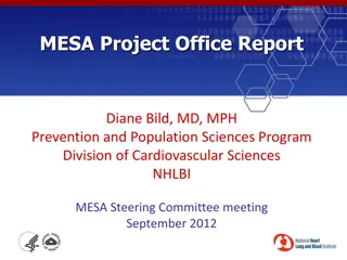 NHLBI MESA Project Office Report Summary September 2012