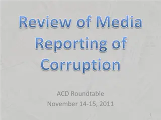 Roles of Media in Reporting Corruption and Necessary Support