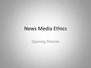 Exploring News Media Ethics in Democratic Societies