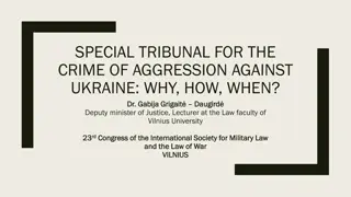 Tribunal for Crime of Aggression Against Ukraine: Legal Framework and International Jurisdiction
