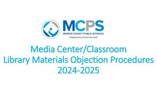 Media Center Classroom Library Materials Objection Procedures 2024-2025