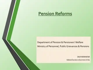 Pension Reforms - Department of Pension & Pensioners Welfare