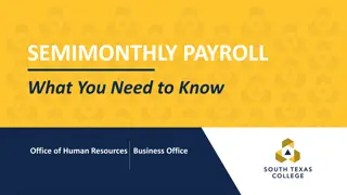 Semimonthly Payroll Transition at South Texas College
