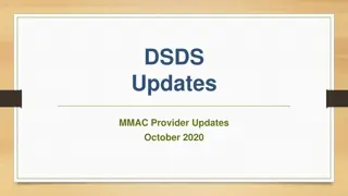 DSDS Updates and Organizational Transformations October 2020
