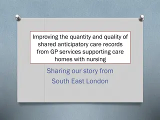 Enhancing Anticipatory Care Records in GP Services for Nursing Homes