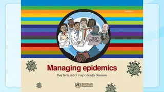 Managing Epidemics: Key Facts on Deadly Diseases and Emerging Threats