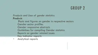 Gender Statistics: Products, Uses, and Impact