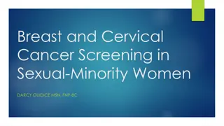 Breast and Cervical Cancer Screening in Sexual-Minority Women: Barriers and Implications