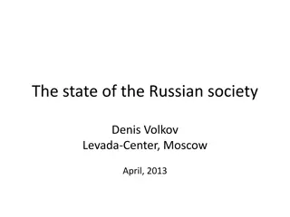Insights into Russian Society and Political Trends as of 2013