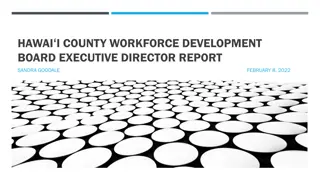 Hawaii County Workforce Development Board Executive Director Report