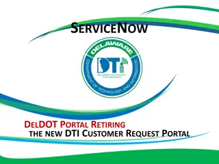 DelDOT Portal Retirement & DTI Customer Request Project Overview