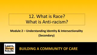 Race and Anti-Racism: Building a Community of Care