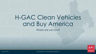 H-GAC Clean Vehicles and Buy America Update