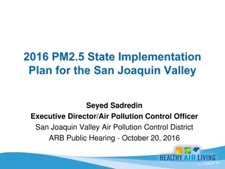 Challenges and Solutions for Air Pollution Control in San Joaquin Valley