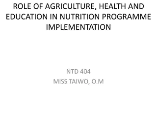 Role of Agriculture, Health, and Education in Nutrition Programs