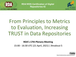Certification of Digital Repositories - Increasing TRUST in Data Repositories