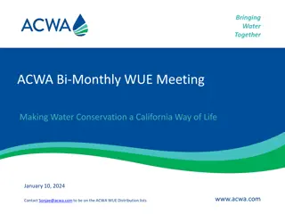 ACWA Bi-Monthly Water Meeting: Driving California's Water Conservation Efforts