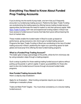 Everything You Need to Know About Funded Prop Trading Accounts