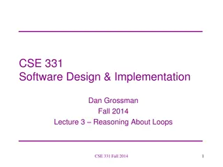 Reasoning About Loops in Software Design & Implementation