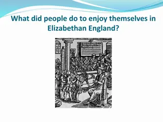 Elizabethan Recreation and Culture