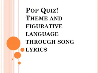 Analyzing Figurative Language and Theme in Song Lyrics Pop Quiz