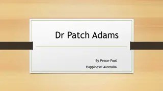 Patch Adams: A Story of Compassion and Revolution in Healthcare