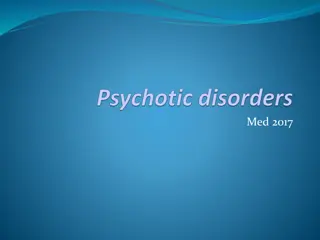Psychotic Disorders: Insights, Terminology, and Diagnoses