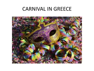 Celebrating Carnival in Greece: Costumes, Traditions, and Festivities
