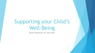 Supporting Your Child's Well-Being: Key Points and Strategies