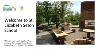 St. Elizabeth Seton School Daily Schedule and Care Information