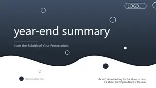 Year-End Presentation Summary: Embracing Life's Challenges and Opportunities