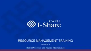 Batch Processes and Record Maintenance Training Session Insights