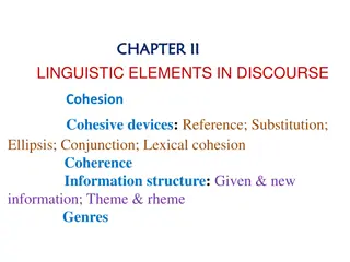 Linguistic Elements in Discourse: Cohesion and Coherence Explained